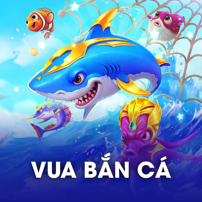 Trò chơi Bắn Cá Vua Bắn Cá